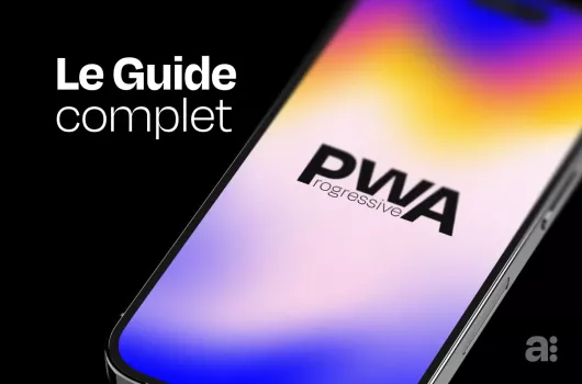 Guide complet sur les PWA