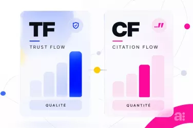 Tout comprendre au Trust Flow TF / Citation Flow CF