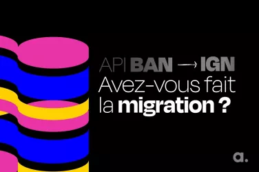 Migration API "Adresse" BAN vers l'IGN