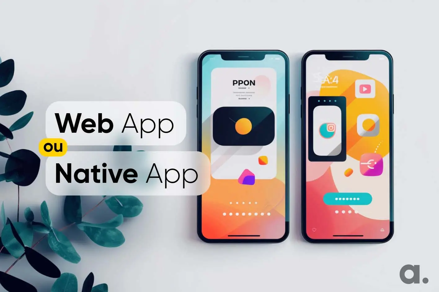 Quelle différence entre App Native et Progressive Web App (PWA)